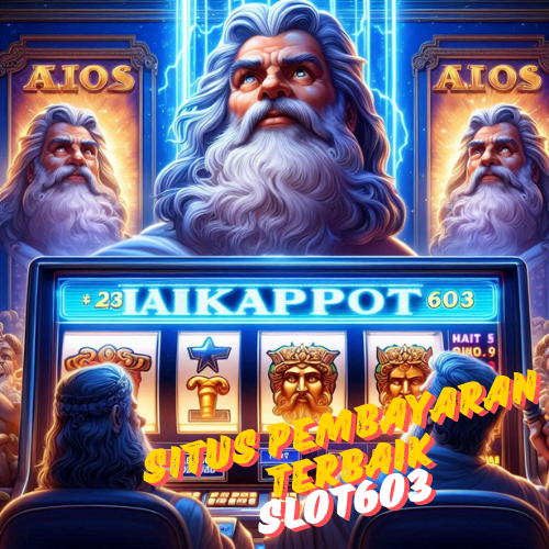 Situs Pembayaran Terbaik Slot603