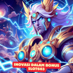 Inovasi dalam Bonus Slot603